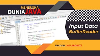 Belajar Dasar Pemrograman Java - INPUT DATA CLASS SCANNER