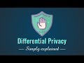 Differential Privacy - Simply Explained