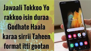 Jawaali Tokkoo Yo rakkoo isin duraa Godhate Haala karaa sirrii Taheen format itti gootan