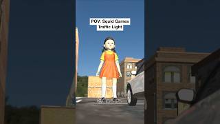 POV: Squid Games Traffic Light