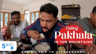 EATING PAKHALA IN THE MOUNTAINS || TREKKING TO GARTANG GALI || HARSHIL VALLEY