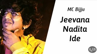 MC Bijju - Jeevana Nadita Ide Song (Official Video) | Kannada Hip Hop