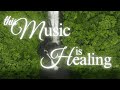 The Forest Song - Relax Healing Music