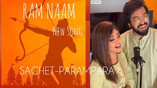 Ram Naam | Sachet-Parampara | Latest Song 🚩