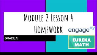 Engage NY // Eureka Math Grade 5 Module 2 Lesson 4 Homework