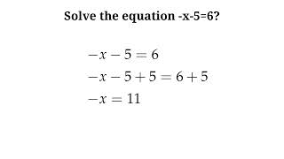 Solution to -x-5=6
