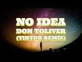 No Idea - Don Toliver (Lyrics) (TikTok Sound)