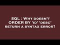 SQL : Why doesn't ORDER BY 'id' 'desc' return a syntax error?