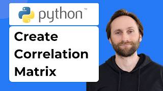 How to Create a Correlation Matrix in Python [2026 Guide]