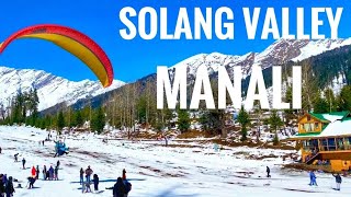 Solang Valley Manali | Solang Valley Trip | Himachal Pradesh #solangvalley #manali #himachalpradesh