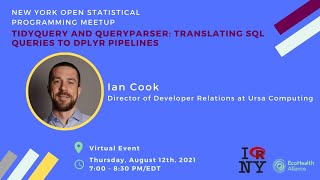 Ian Cook - tidyquery and queryparser: Translating SQL Queries to dplyr Pipelines