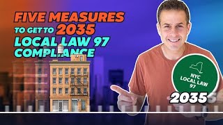 5 Measures to 2035 Local Law 97 compliance