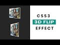 CSS3 3d flip image hover | CSS3 Animation Snippets
