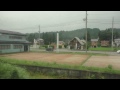 車窓 飯山線 長野～越後川口 2015.7.29.