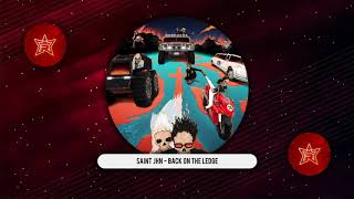 SAINt JHN - Back On The Ledge (While The World Was Burning)