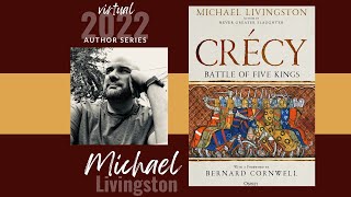 Author Series | Michael Livingston | Crécy: Battle of Five Kings