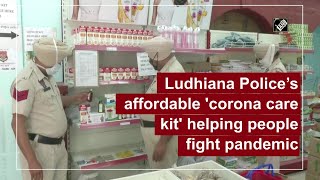 Ludhiana Police's affordable 'corona care kit' helping people fight pandemic