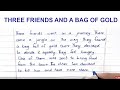 Three Friends And A Bag Of Gold Story in English / Greed is a curse /Tit for Tat