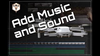 Tips for Adding sound and music to your drone videos. (For Beginners)