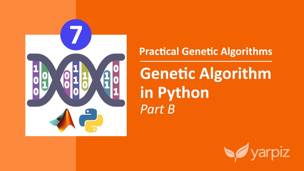 Genetic Algorithm In Python Part B Practical Genetic Algorithms
