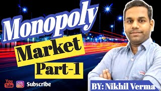 Monopoly Market Features||#market#Monopoly competition market #competition #price#nikhil edutech.