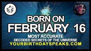 Born on February 16 | Numerology and Astrology Analysis