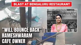 Rameshwaram Cafe Owner After Blast: "My Restaurant Is My Baby, Will Bounce Back"