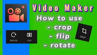 how to crop videos flip and rotate tool on Video Maker