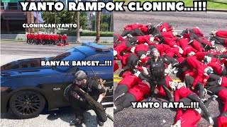 YANTO RAMPOK CLONING...!!! - GTA V ROLEPLAY