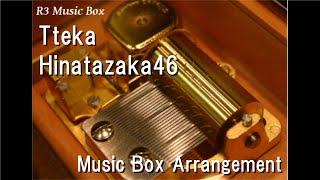 Tteka/Hinatazaka46 [Music Box]