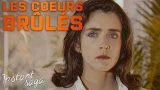 Les cœurs brûlés - Episode 14 - Instant saga