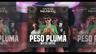 🔥 PESO PLUMA, NATANAEL CANO, AMG, PRC 🔥 MIX DE ANTRO 🔥 #PARTY MUSIC MX #PESOPLUMA #ANTRO #Tribe