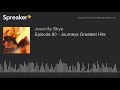 Episode 80 - Journeys Greatest Hits