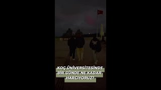 KOÇ ÜNİVERSİTESİNDE BİR GÜNDE NE KADAR HARCIYORUZ??!! #koçüniversitesi #yks2023 #tyt #ayt