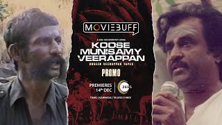 Veerappan Talks About Rajinikanth  | A ZEE5 Documentary Series | Premieres 14th Dec 2023