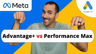 Facebook Advantage+ vs Google Performance Max (THE ADVERTISING SHOWDOWN)