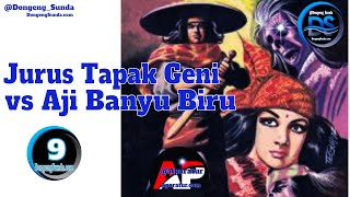 Jurus Tapak Geni vs Aji Banyu Biru - Bagian 9