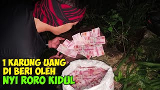 DETIK DETIK NYI RORO KIDUL KASIH 1 KARUNG UANG UNTUK BANG REY