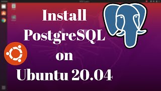 How to install PostgreSQL on Ubuntu 20.04 LTS | Download PostgreSQL on Ubuntu using terminal