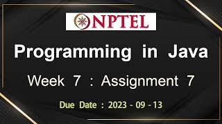 NPTEL Programming In Java Week 7 Assignment 7 Answers Solution Quiz | 2023-July