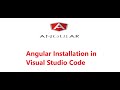 Angular Installation in Visual Studio Code