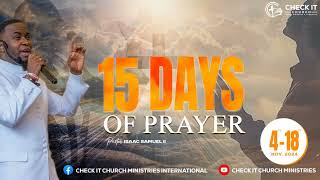 Day 15|15 Days of Prayer with Pastor Isaac Samuel II