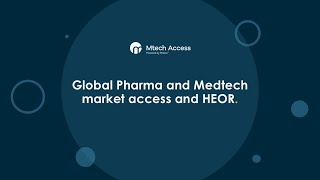 Global Pharma and Medtech market access and HEOR