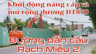 Đường dẫn cầu Rạch Miễu 2 mở rộng đường DT870 xã Bình Đức / Mỹ Tho / Tiền Giang / cầu rạch miễu 2