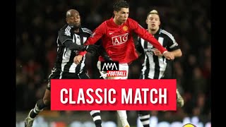 Classic Match: Manchester United FC Vs Newcastle United FC. Premier League 2007/2008