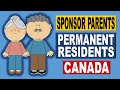 How to Sponsor your Parents to Canada to be Permanent Residents