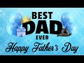 happy father s day 1 hour screensaver with music