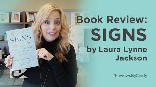 Book Review: Signs by Laura Lynne Jackson - Reviews By Cindy