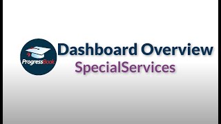 ProgressBook SpecialServices: Dashboard Navigation
