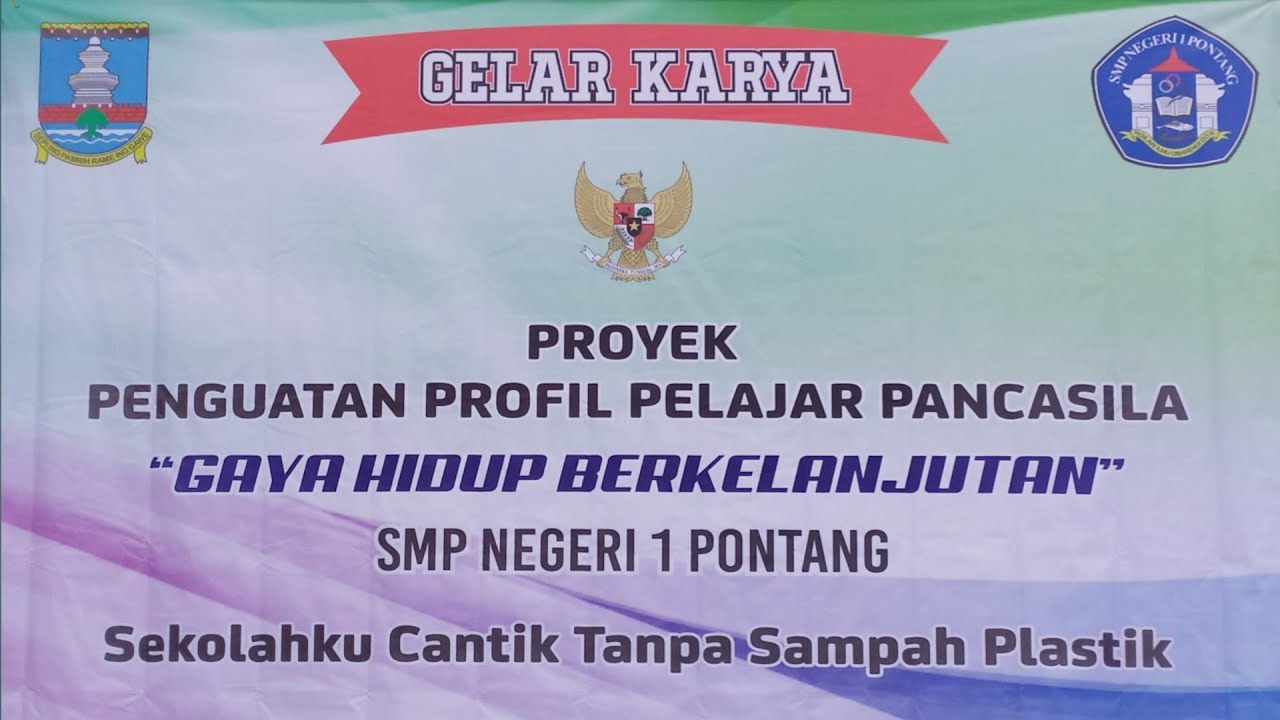 GELAR KARYA : GAYA HIDUP BERKELANJUTAN || PROJEK PENGUATAN PROFIL ...